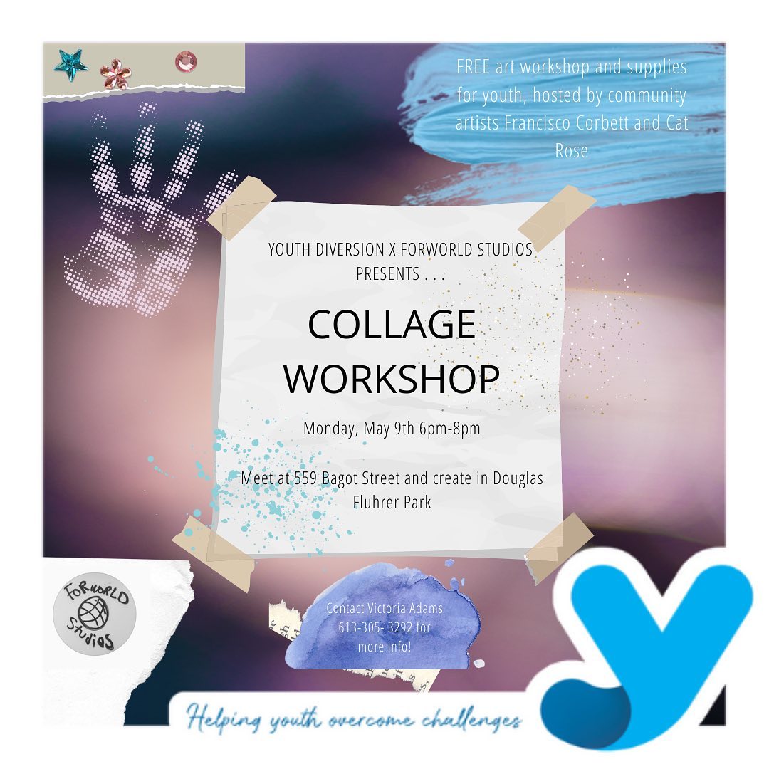 Youth Diversion & @4wrldstudios are hosting a collage workshop on Monday May 9th from 6-8! We will meet at 559 Bagot st and walk as a group to Douglas Fluhrer Park! This event will be outdoors so please dress appropriately for the weather. Connect with Victoria @ 613-305-3292 for more information! See you then 🎨