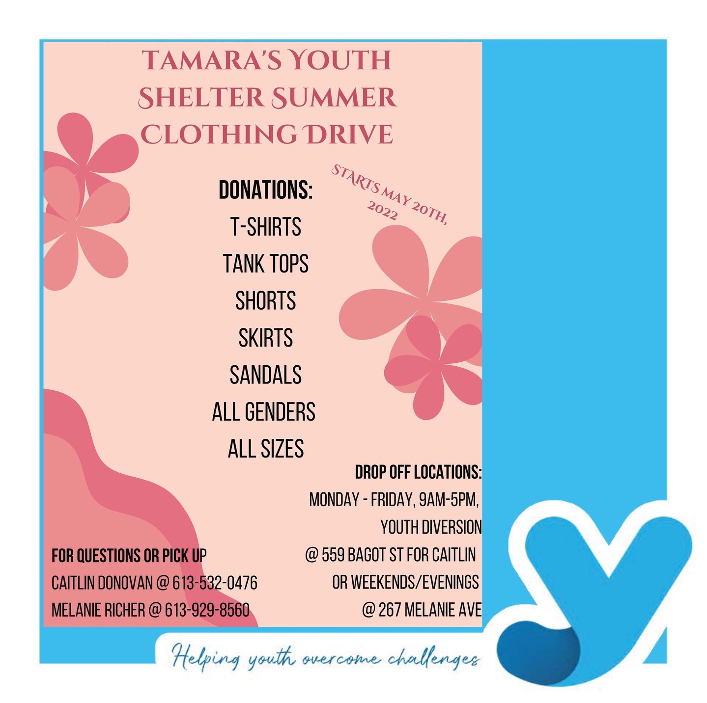 Help support Melanie and Tamara who are part of our Mentoring Program as they will be hosting a summer clothing drive in support of the @ygkyouthshelter. Donations will be accepted beginning on May 20th, 2022 and throughout the summer See the poster for more information. #ygk