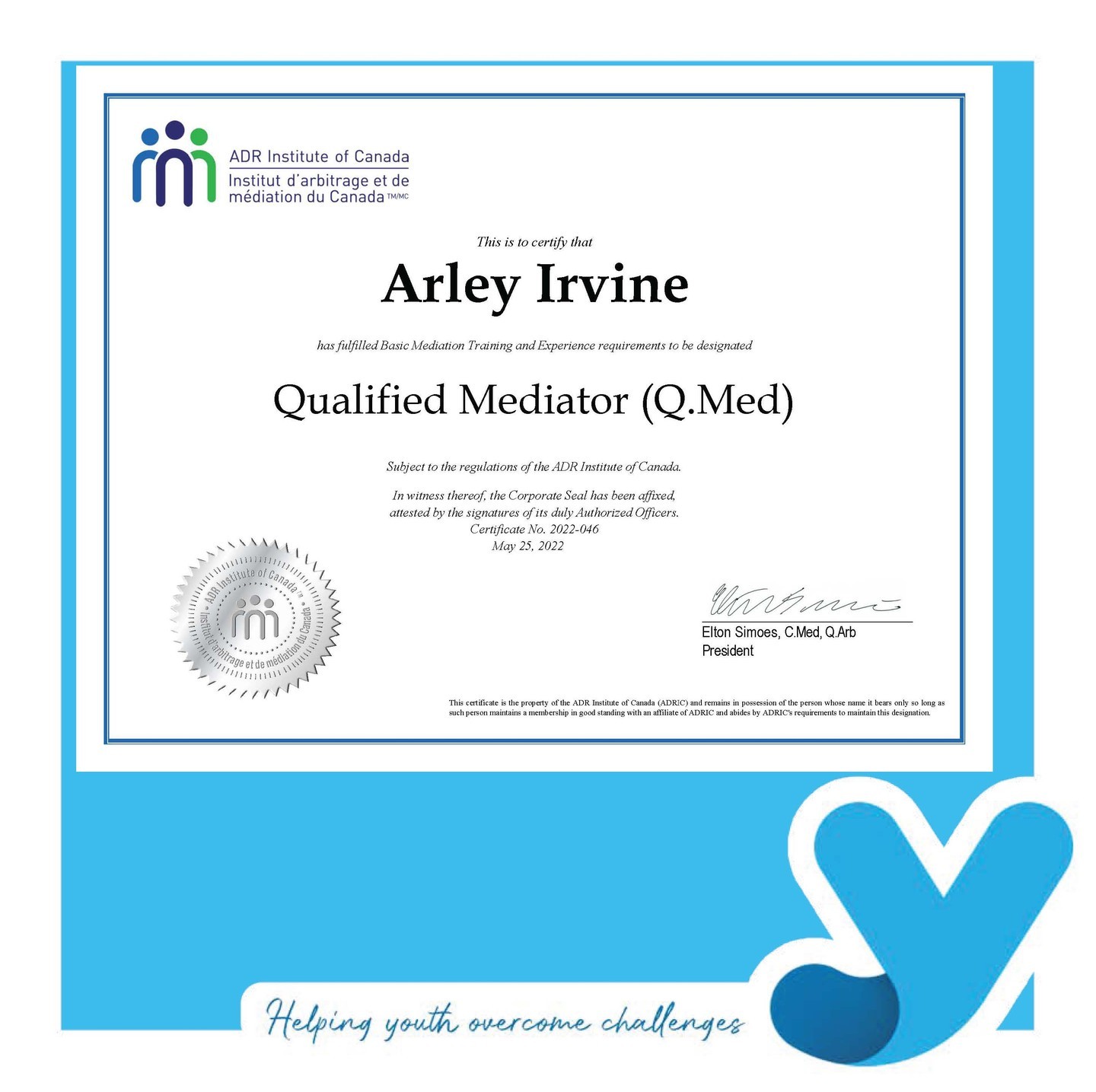 Arley Irvine, one half of our MEND Intervention Team, has recently been certified as a Qualified Mediator through the ADR Institute of Canada.  Congratulations Arely on this significant achievement as you continue to enhance your skills to support students in KFLA.